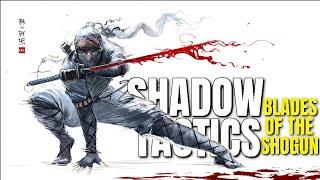 SHADOW TACTICS BLADES OF THE SHOGUN - PC Gameplay | Hida Village