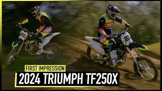 "I'm Blown Away..." | First Ride on the 2024 Triumph TF 250-X!