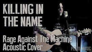 Killing In The Name - Rage Against The Machine (Acoustic Cover - Pezzo Music)