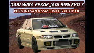 199 Garage Vlog : WIRA PEKAK WAKNAT BERTUKAR JADI EVO 3 GILA KAWW PENANGAN PKP 3.0