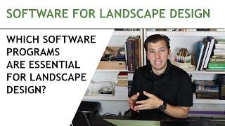 Essential Computer Software For Landscape Professionals