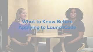 What to Know Before Applying to LaunchCode