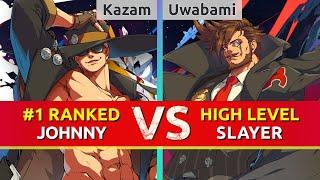 GGST ▰ Kazam (#1 Ranked Johnny) vs Uwabami (Slayer). High Level Gameplay