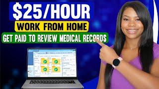 3 Hiring Immediately Work-From-Home Jobs | Medical Records | Paying $25/Hour!