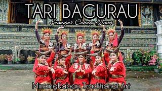 "TARI BAGURAU" KESENIAN TRADISIONAL MINANGKABAU - SANGGAR CAHAYO AMEH (BUKITTINGGI SUMBAR-INDONESIA)