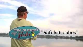 Fishing the Midwest Hook Set: "Soft Bait Colors"