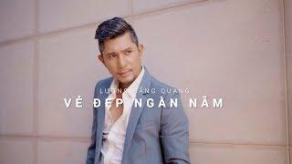 VẺ ĐẸP NGÀN NĂM - LƯƠNG BẰNG QUANG