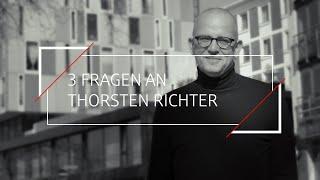 3 Fragen an … Thorsten Richter