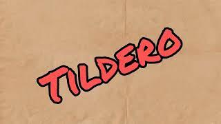 Tildero ¿Llleva tilde? ejemplos