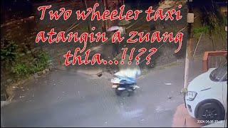 Two wheeler taxi tlan lai atangin a zuang thla... Eng nge thleng zel...!!??