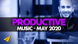 Productive Music Playlist | 2 Hour Mix | May 2020 | #EntVibes