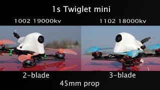 1s Twiglet mini | Gemfan 45mm props try