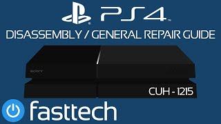 PS4 (CUH-1215) Disassembly and General Repair Guide