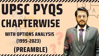 UPSC PYQs Chapterwise with Options Analysis | Polity Crash Course | Preamble | by Mudit Gupta