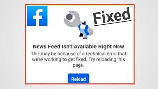 facebook news feed isn't available right now 2022 | fix facebook news feed isn't available problem