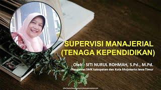 Supervisi Manajerial | Pengawas Sekolah