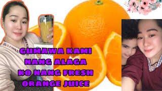 Gumawa kami nang alaga ko ng Fresh orange juice