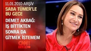 Demet Akbağ: "Sinirimi bozuyorsun dedi bana bir gün" - Saba Tümer'le Bu Gece - 11.01.2010