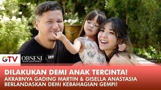 DEMI GEMPI BAHAGIA! Ini Dia Alasan Utama Gading & Gisel! | OBSESI | PART (4/5)