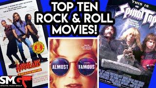 Top Ten Rock & Roll Movies (Featuring Fictional Bands)