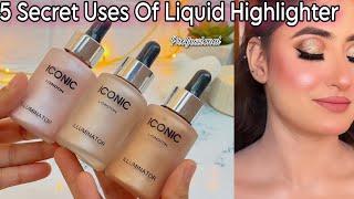 How To Use Iconic illuminator Like A Pro || Liquid Highlighter Professional Uses #beautyhacks