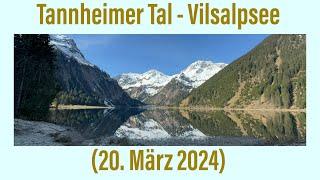 Tannheimer Tal - Vilsalpsee (20. März 2024) ￼￼