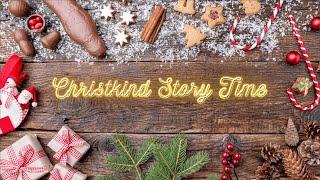 Christkind Story Time: Traditional Dishes