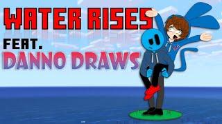 Minecraft But Water Rises Every Minute (feat. DannoDraws)