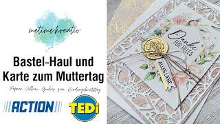Bastel-Haul | Action | Tedi | Karte zum Muttertag | Papier | Vellum | Goddies Kindergeburtstag