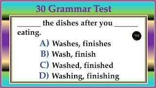 30 Grammar Quiz |  Phrasal Verbs Test | English All Tenses Mixed Quiz | No.1 Quality English