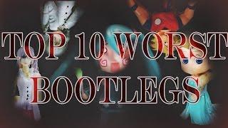 Figure Facts - Top 10 Worst Bootlegs