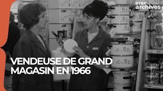 Métier vintage : vendeuse de grand magasin en 1966 - RTBF Archives