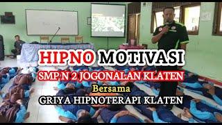 Hipno Motivasi Full.. Siswa SMP N 2 Jogonalan