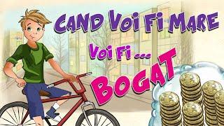 Cand voi fi mare, voi fi... BOGAT! (poveste animata) - Povesti de educatie fianciara pentru copii