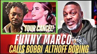 Funny Marco and BOBBI ALTHOFF FALL OUT! And Cancel Tour! FUNNY MARCO SAY SHE TO BORING!