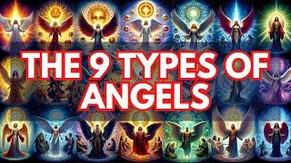 THE NINE TYPES OF BIBLICAL ANGELS EXPLAINED