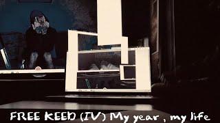 ChipKeed - FREE KEED (IV) My year , my life 06.25