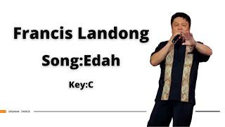 Francis Landong - Edah (Lyric & Chord Cover)