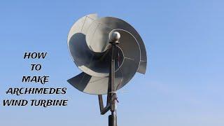 Revolutionize Power | Build an Archimedes Wind Turbine for Free Energy