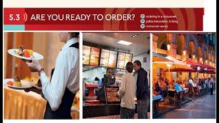 ARE YOU READY TO ORDER ? |Unit 5 | 5.3 ARE YOU READY TO ORDER ? | FOOD| english| Speakout Elementary