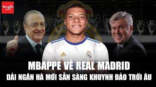 MBAPPE VỀ REAL MADRID: DẢI NGÂN HÀ MỚI SẴN SÀNG KHUYNH ĐẢO TRỜI ÂU | BÁO BÓNG ĐÁ QUỐC TẾ