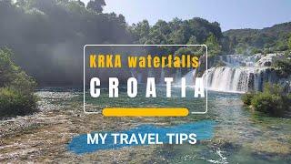 Krka waterfalls in Croatia - my travel tips