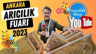 ⭐️Ankara Arıcılık Fuarı 2023 Vlog ️Armasad Ankara Fuarı 2023