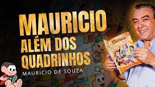 O que você pode aprender com Mauricio de Souza sobre negócios!