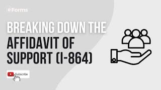 Breaking Down the Affidavit of Support (USCIS Form 1-864)