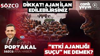 Fatih Portakal ile Sözcü Ana Haber 12 Kasım