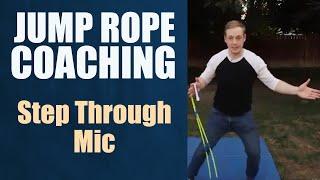 How To Learn The Step Through Mic Release | JUMP ROPE COACHING [Live Replay]