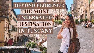 THE MOST UNDERRATED DESTINATION IN TUSCANY? 