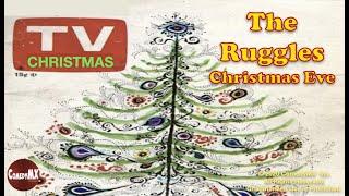 Ruggles Christmas Eve | Charlie Ruggles | TV Christmas Show