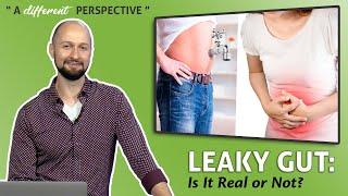 Leaky Gut | A Different Perspective | Episode 117